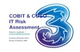 COBIT & COSO IT Risk Assessment COBIT & COSO IT Risk Assessment Roberto Apollonio @h3g.it Sessione di