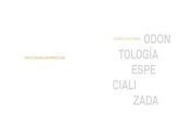 New ODON TOLOGÍA - Clinica Blanco Ramos · 2017. 7. 24. · RX Panorámica digital y teleradiografía: ... Máster en Periodoncia y del Curso de Formación Con-tinua “Experto en