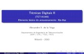 T´ecnicas Digitais IIdelavega/public/TecDig/beamer/ffseq.pdfT´ecnicas Digitais II (TET-05.080) Elemento b´asico de armazenamento: ﬂip-ﬂop Alexandre S. de la Vega Departamento