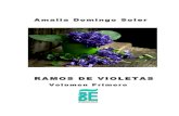 RAMOS DE VIOLETAS - Biblioteca EspiritaRamos de violetas. Volumen 1 8 contengan mis escritos. Confieso ingenuamente que mi júbilo es inmenso al ver recopilados mis trabajos (son los
