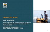 Saipem do Brasil - Home - Instituto de Engenharia€¦ · Mais de 1.000 km de pipelines instaladas Todos os risers rígidos: FSHR (exportação) e SLWR (coleta) da B.S. Pipelines