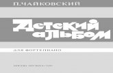 Tchaikovsky Children's Album - IMSLP€¦ · OOPTEHUAHO MOCKBA «MY3b1KA» 1980 . Title: Tchaikovsky Children's Album Author: Hammerklavier Created Date: 5/7/2016 3:15:14 PM