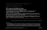 Experiência metodológica: A etnografia em investigação ... · A Etnografia como campo teórico-metodológico Pensada como metodologia para pesquisas científicas, especificamente