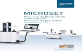 MICROSET - Róiz Máquinas...gama de produtos, tais como porta-ferramentas, máquinas de indução térmica e balanceamento, o sistema Tool Management de gestão de ferramentas, bem