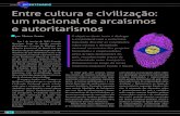 ESPECIAL BICENTENÁRIO Entre cultura e civilização: um ... · projetos formulados e empreendidos pelos grupos dominantes do país, reco-nhecendo traços de continuidade entre Araújo(s)