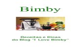 Receitas e Dicas do Blog “I Love Bimby”archive.org/.../ZucchiniRecipes/ReceitaseDicasILoveBimby.pdfUtilizo 1 ou 2 colheres de sobremesa a guisados, estufados, molhos, sopas e no
