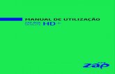 MANUAL DE UTILIZAÇÃOzapfibra.zap.co.ao/.../satellite/manuals/5acc887b83828.pdf · 2019. 7. 22. · Este manual de utilização vai explicar-lhe tudo passo a passo, para que possa