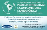 Política e Programa de plantas medicinais e fitoterápicos ...189.28.128.100/dab/docs/congrepics/18_Jose_Carlos_Tavares.pdf · 1 xarope 1 sabonete 1 ... qualidade publicada em farmacopeia