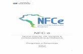 NFC-e...complemento ao envio de mensagem eletrônica contendo o código de acesso para consulta ou ao envio do arquivo XML da nota. Nas vendas para entrega em domicílio ou quando