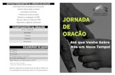MOTIVOS PERMANENTES DA JORNADA DE ORAÇÃO · MOTIVOS PERMANENTES DA JORNADA DE ORAÇÃO Intervenção divina na pandemia do Coronavírus Serrinha, Bahia, Brasil e o Mundo Autoridades