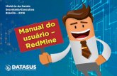 Mistério da Saúde Secretaria-Executiva Brasília - 2016datasus1.saude.gov.br/images/doc/REDMINE/redmine-simplificado.pdfCoordenação Geral de Gestão de Projetos/CGGP/DATASUS Manual