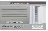 Manual de Serviço - Condicionadores de ar DUOcdn.springer.com.br/downloads_docs/cc7a0-Duo---Manual-de-Servi--o… · - Um dos terminais comuns “C” do capacitor, que na versão