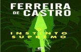 SOBRE FERREIRA DE CASTRO · 2020. 3. 19. · Agustina Bessa-Luís: «Assim são os livros de Ferreira de Castro: como uma árvore que amamos, de muito a ter absorvido na paisagem