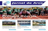 Primeira Corrida Arco Kids...ocalizado na Avenida à Beira Mar, na cidade de Pe-ruíbe. São 19 apartamentos mobiliados, com tv por assinatura, café da manhã incluso na diária,