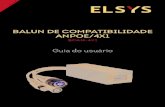 BALUN DE COMPATIBILIDADE ANPOE/4X1 - Elsys · 1. Os produtos Elsys são garantidos pelo fabricante contra defeito de fabricação pelo período de 1 (um) ano, nele já computados