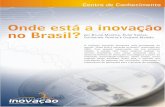 ABGI Brasil · Uma simples aproxima ç ão entre mercado e centros de conhecimento poderia fazer com que o conhecimento gerado no Brasil chegasse de forma eficiente à sociedade.
