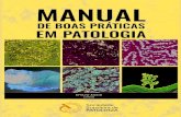 MANUAL - SBP2020/08/18  · AS848m Assis, Emilio Manual de Boas Práticas em Patologia / Emilio Assis. São Paulo: Socie-dade Brasileira de Patologia, 2020. 92 p.; il. ; 24 cm. ISBN