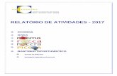 RELATÓRIO DE ATIVIDADES - 2017 · - Contrato de prestação de serviços para assessoria técnica ao CA e equipes coordenadoras dos programas de rastreio e RORA. - Contratos, em