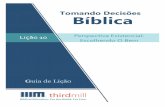 Tomando Decisões Bíblica - Thirdmillthirdmill.org/portuguese/MakingBiblical... · comentários e / ou perguntas sobre o que está aprendendo. Use as margens para registrar seus