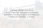 contato@eletronmg.com.br  · Eletron Manutenção Elétrica Industrial LTDA. ME Emergências 24hrs: (31)98245-4409 (31)98798-0577 Rua Opala, 135 – Iguaçu – Ipatinga – MG contato@eletronmg.com.br