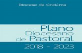 Plano Diocesano de Pastoral - Diocese de Criciúma · 3.1. Urgência 1 - Igreja em Estado Permanente de Missão 60 3.2. Urgência 2 - Igreja: Casa da Iniciação à Vida Cristã 62