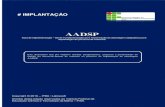 AADSP€¦ · Gerência de projetos Termo de abertura do projeto de software – TAP Este é documento inicial considerado para AADSP que será emitido formalmente entre o Patrocinador