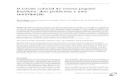 O estudo cultural da música popular brasileira: dois problemas e … · 182 NEDER, A. O estudo cultural da música popular brasileira... Per Musi, Belo Horizonte, n.22, 2010, p.181-195.