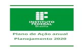 Plano de Ação anual Planejamento 2020 · Plano de Ação Anual-Planejamento 2020 6 2.2.5 Índice de execução do orçamento do NAPNE 2.2.6 Número de eventos de planejamento orçamentário