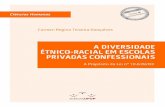 A DiversiDADe Étnico-rAciAl em · Em sua trajetória de pesquisa, ela mostra que a temática étnico-ra-cial vem tomando vulto especialmente a partir dos anos 1960 e que, além,