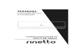 Manual - RInetto - Ar Split · 2018. 11. 6. · Não tente instalar ou consertar o seu condicionador de ar sozinho. Procure sempre o serviço de um Técnico credenciado VENTISOL/RINETTO.