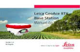 Leica GeoAce RTK Base Station · 2012. 11. 14. · • Energia Externa - O instrumento é conectado a uma fonte de energia externa. • Bateria - O instrumento usa a energia da bateria