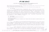 ...contra a FIESC e suas Entidades no ano de 2010 — Autos no 023.10.050495-0, proposta pelo SINAPRO — Sindicato das Agências de propaganda do Estado de Santa Catarina, assim como