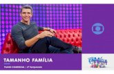 New TAMANHO FAMÍLIA - ViaEPTV.comemc.viaeptv.com/.../ef1004b4-39c2-408f-8bf3-b24e25a60da5.pdf · 2017. 2. 1. · 1. O patrocinador da 1ª temporada de Tamanho Família, Almeida Prado,