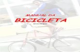MANUAL DA BICICLETA - lisbrasil.com€¦ · Certamente foi uma diferença da água para o vinho: é indescritível o prazer de pedalar uma bicicleta com suspensão dianteira e traseira