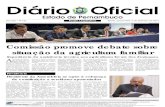 Estado de Pernambuco · AComissão de Agricul-tura realizou uma au-diência pública, on-tem, para debater assuntos re-lativos ao financiamento, à assistência técnica e à distri-buição