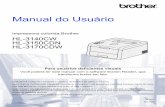 Manual do UsuárioArquivo PDF/CD-ROM/na caixa Manual do Usuário de Rede Este manual fornece informações úteis sobre configurações de rede com fio e sem fio e configurações