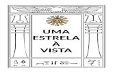 New UMA ESTRELA À VISTA - Hrumachis · 2020. 2. 13. · Adeptus Minor (externo): Deve realizar a Grande Obra e alcançar o Conhecimento e Conversação do seu Sagrado Anjo Guardião.