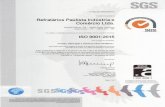 Mogi - - 13848-315 -BR Foi auditado e certificado encontrando-se em conformidade com os requisitos da norma: ISO Para as seguintes atividades: " Projeto, fabricação e venda de rolos