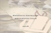 Relatório Gerencial ARQUIVOLOGIAavaliacao.furg.br/images/Relatrio-Gerencial-2018... · Arquivologia na Autoavaliação 2014; os resultados da Autoavaliação 2018; bem como as considerações