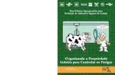 Produção de Alimentos Seguros no Campo - Atividade Ruralatividaderural.com.br/artigos/519faf6c12c84.pdf · 2016. 7. 15. · 14 ORGANIZANDO A PROPRIEDADE LEITEIRA PARA CONTROLAR