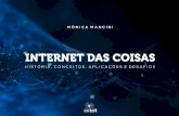 INTERNET DAS COISASmonicamancini.com.br/.../07/Monica_Mancini-Ebook_Iot.pdfA partir de 2015, a Internet das Coisas já é uma realidade e cerca de 4,9 bilhões de coisas estão conectadas