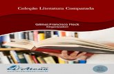 COLEÇÃO LITERATURA COMPARADA · 2017. 4. 10. · A coleção Literatura Comparada , da Atena Editora, brinda aos seus leitores, nessa edição, com um conjunto de textos que consideram