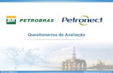 Questionários de Avaliação - Petronect · II. Conceitos Família Critério Questionário Indicadores Requisitos Este documento trata da funcionalidade “Questionários de Avaliação”,