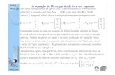 FI002 A equação de Dirac: partícula livre em repouso Aula 26maplima/fi002/2015/aula26.pdf · Note que os acoplamentos para u 2 e u 4 s˜ao muito similares `a estes (est˜ao acoplados