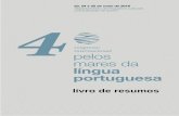 livro de resumos · 2019. 10. 24. · 3 FICHA TÉCNICA TÍTULO 4.º Congresso Internacional “Pelos mares da língua portuguesa” – Livro de Resumos EDITORES António Manuel Ferreira,