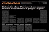 Via de acesso a Ferraz, Ribeirão Pires e zona leste de São ...edicao.portalnews.com.br/moginews/2017/07/14/1841/... · metralhadora. No instante em que iam atirar, a arma falhou