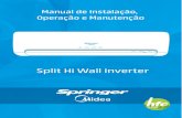Split Hi Wall Inverter - LEVEROSINTEGRA.COM.BR...3 - Controle remoto com pilhas. 8 - Manual do Proprietário e Manual de Instalação, Operação e Manutenção. 5 - Filtro de ar.