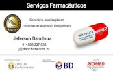 Jeferson Danchura - Rede Líderfarma · 2019. 4. 29. · Os medicamentos para os quais é exigida a prescrição médica devem ser administrados mediante apresentação de receita