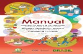 Manual...responsável técnico pelo PNAE, O presente manual foi elaborado com o objetivo de oferecer informações que auxiliem suas ações no desenvolvimento e operacionalização