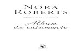 Nora Roberts - img. ... ramalhete de flores amarelas que Emma segurava. Ao mesmo tempo, os tr£¾s rostos